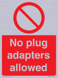 No plug adapters allowed Prohibition Sign
